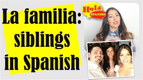 siblings translate to spanish|Siblings in Spanish .